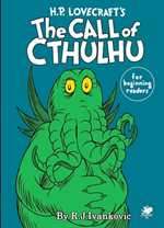 HP Lovecraft's Call Of Cthulhu For Beginning Readers (On Order)