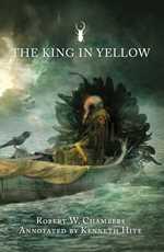The King In Yellow Annotated Edition (On Order)