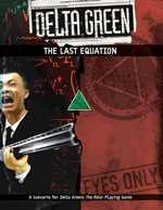 Delta Green RPG: The Last Equation (Pre-Order)