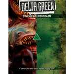 Delta Green RPG: Owlshead Mountain