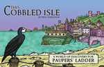 Paupers Ladder Board Game: This Cobbled Isle Expansion (On Order)