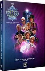 Doctor Who RPG: Sixty Years Of Adventure - Book 1
