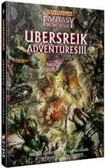 Warhammer Fantasy RPG: 4th Edition: Ubersreik Adventures 3 (Pre-Order)