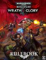 Warhammer 40000 Roleplay RPG: Wrath And Glory Core Rulebook