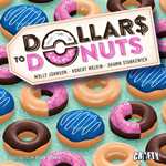 Dollars To Donuts Board Game (On Order)