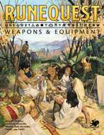 RuneQuest RPG: Weapons And Equipment