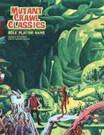 Mutant Crawl Classics RPG: Peter Mullen Cover