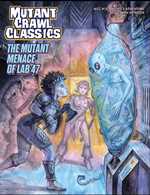 Mutant Crawl Classics #15: The Mutant Menace Of Lab 47 (Pre-Order)