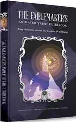 The Fablemaker's Animated Tarot Guide Book (Pre-Order)