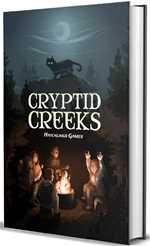 Cryptid Creeks RPG (Pre-Order)