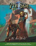 7th Sea RPG: The New World