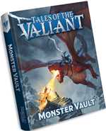 Tales Of The Valiant RPG: Monster Vault