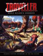 Traveller RPG: World Builders Handbook