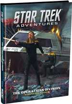 Star Trek Adventures RPG: Operations Division Supplementary Rulebook