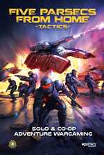 Five Parsecs From Home: Tactics (Pre-Order)