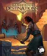 Dangerous Destinations GM's Guide (Hardcover) (On Order)