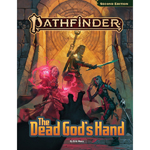 Pathfinder RPG 2nd Edition: Adventure: The Dead God's Hand (Pre-Order)