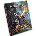 Pathfinder RPG 2nd Edition: Troubles in Grayce Adventure (Pre-Order)