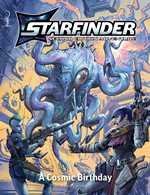 Starfinder RPG: 2nd Edition: A Cosmic Birthday Playtest Adventure (Pre-Order)