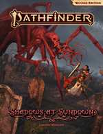 Pathfinder RPG 2nd Edition: Shadows At Sundown