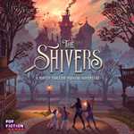 The Shivers Board Game (On Order)