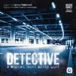 Detective: A Modern Crime Board Game (On Order)