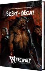 Werewolf: The Apocalypse RPG 5th Edition Scent Of Decay Chronicle Book (Pre-Order)