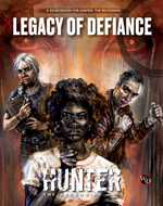 Hunter The Reckoning RPG: 5th Edition Legacy Of Defiance