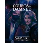 Vampire The Masquerade RPG: Courts Of The Damned Sourcebook (Pre-Order)