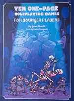 Ten One Page Roleplaying Games (For Younger Players) (Pre-Order)